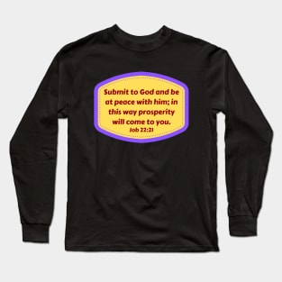 Bible Verse Job 22:21 Long Sleeve T-Shirt